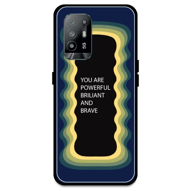 'You Are Powerful, Brilliant & Brave' - Dark Blue Armor Case For Oppo Models Oppo A94 5G