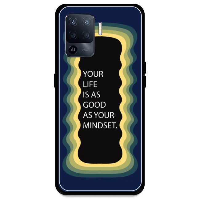 'Your Life Is As Good As Your Mindset' - Dark Blue Armor Case For Oppo Models Oppo A94