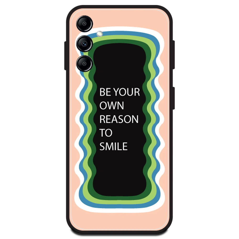 'Be Your Own Reason To Smile' - Peach Armor Case For Samsung Models Samsung A14 5G