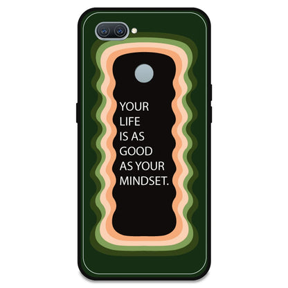 'Your Life Is As Good As Your Mindset' - Olive Green Armor Case For Oppo Models Oppo A12