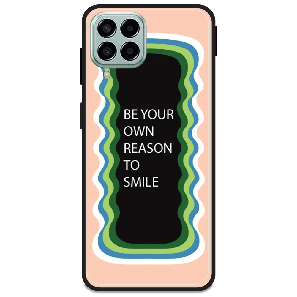 'Be Your Own Reason To Smile' - Peach Armor Case For Samsung Models Samsung M33 5G