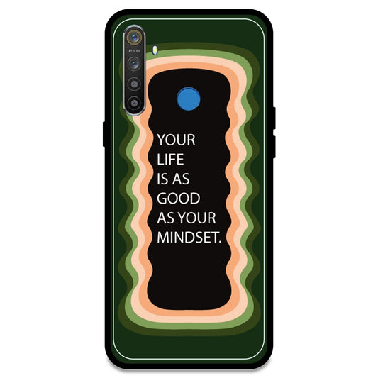 'Your Life Is As Good As Your Mindset' - Olive Green Armor Case For Realme Models Realme 5