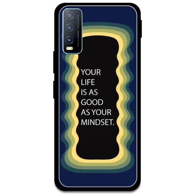 'Your Life Is As Good As Your Mindset' - Dark Blue Armor Case For Vivo Models