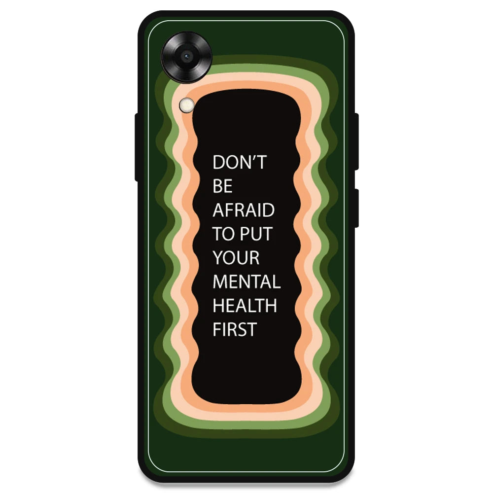 'Don't be Afraid To Put Your Mental Health First' - Olive Green Armor Case For Oppo Models Oppo A17K