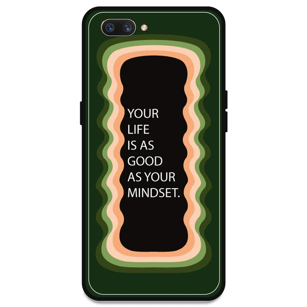 'Your Life Is As Good As Your Mindset' - Olive Green Armor Case For Oppo Models Oppo A3s