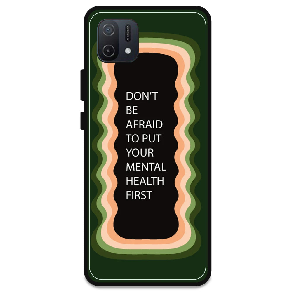 'Don't be Afraid To Put Your Mental Health First' - Olive Green Armor Case For Oppo Models Oppo A16K