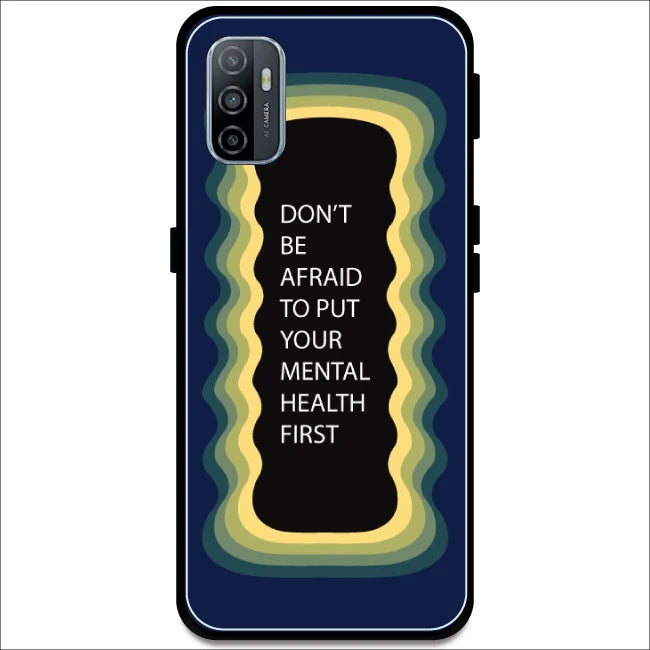 'Don't be Afraid To Put Your Mental Health First' - Dark Blue Armor Case For Oppo Models Oppo A53 2020