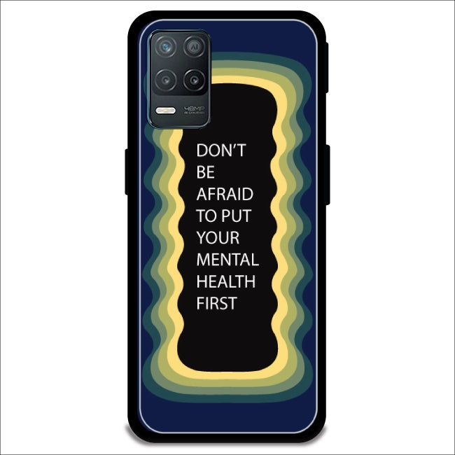 'Don't be Afraid To Put Your Mental Health First' - Dark Blue Armor Case For Realme Models Realme 8 5G