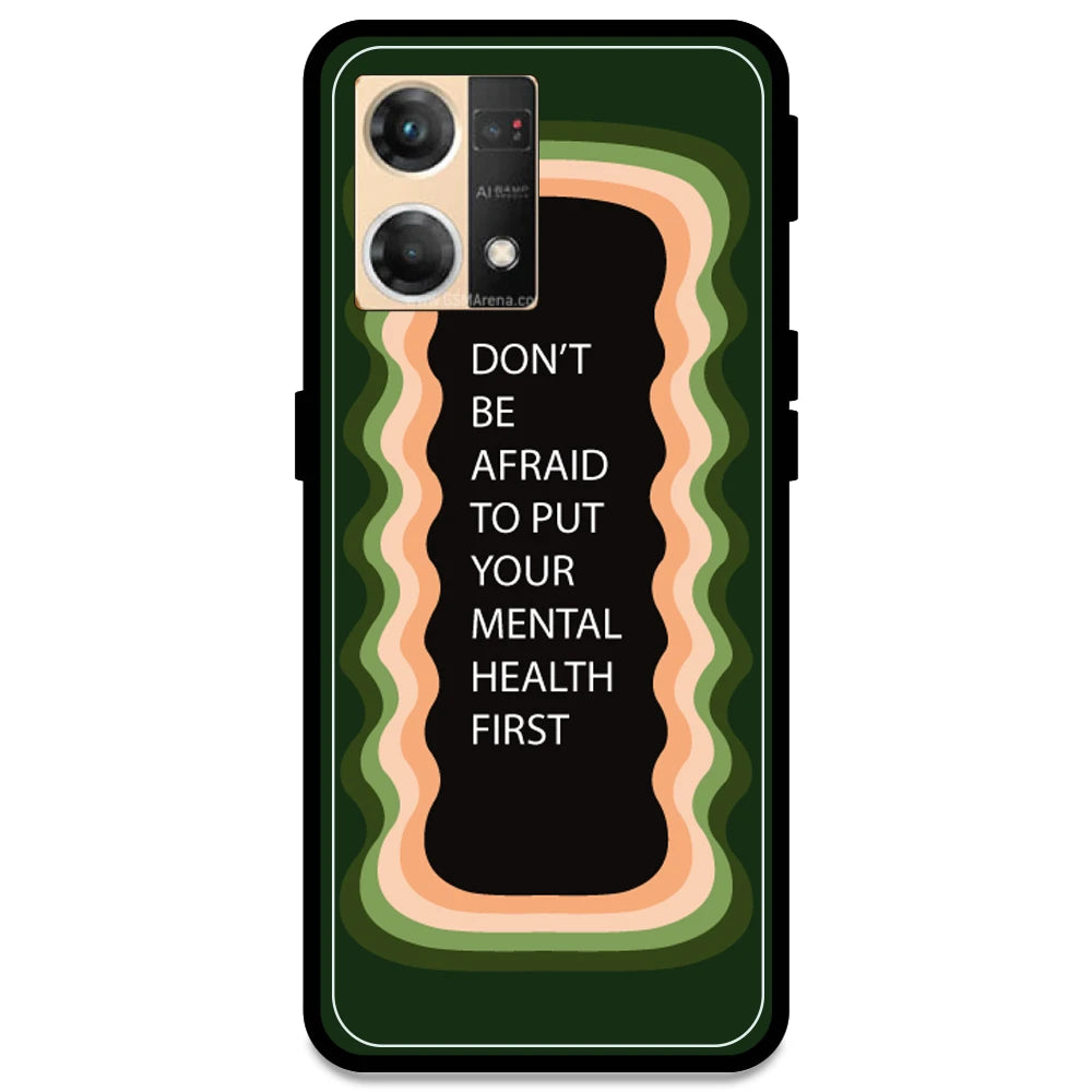 'Don't be Afraid To Put Your Mental Health First' - Olive Green Armor Case For Oppo Models Oppo F21 Pro 4G