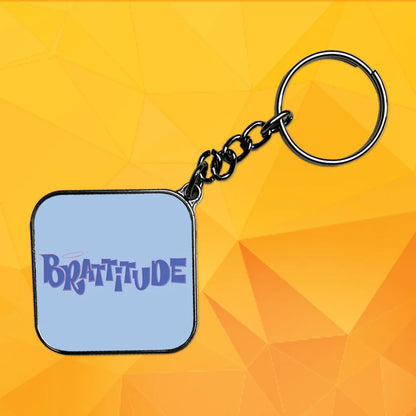 Bratitude - Keychain With Silver Border (Pack Of 2)