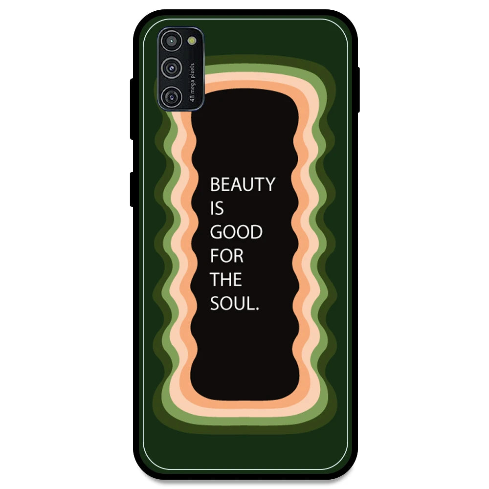 'Beauty Is Good For The Soul' - Olive Green Armor Case For Samsung Models Samsung M21