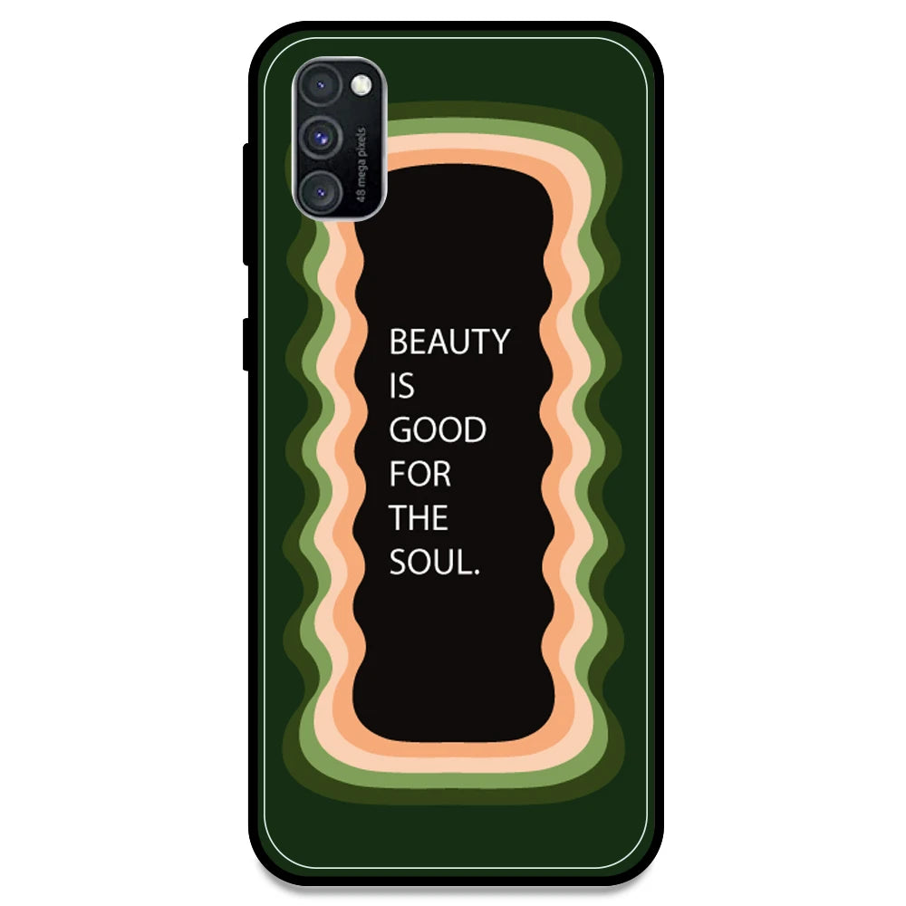 'Beauty Is Good For The Soul' - Olive Green Armor Case For Samsung Models Samsung M30s