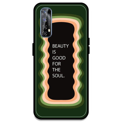 'Beauty Is Good For The Soul' - Olive Green Armor Case For Realme Models Realme 7