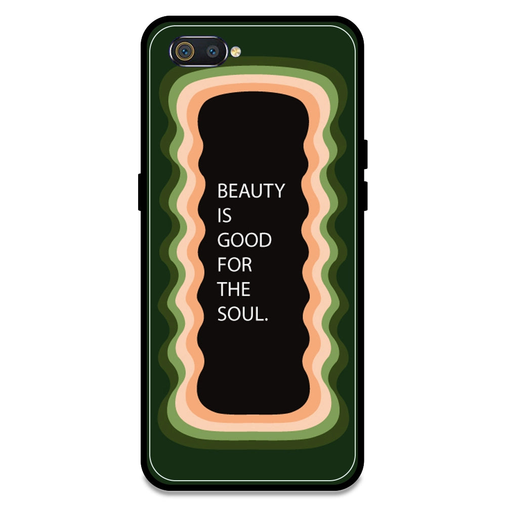 'Beauty Is Good For The Soul' - Olive Green Armor Case For Realme Models Realme C2