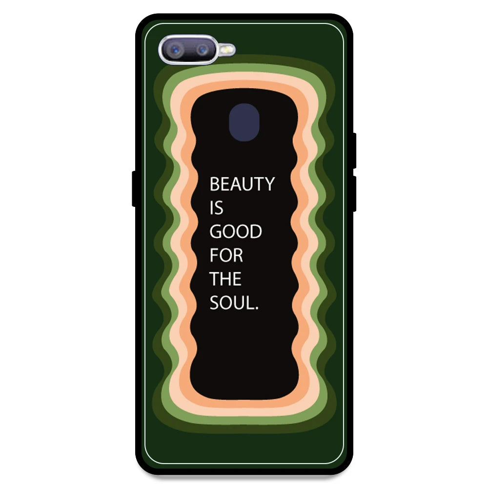 'Beauty Is Good For The Soul' - Olive Green Armor Case For Oppo Models Oppo F9 Pro