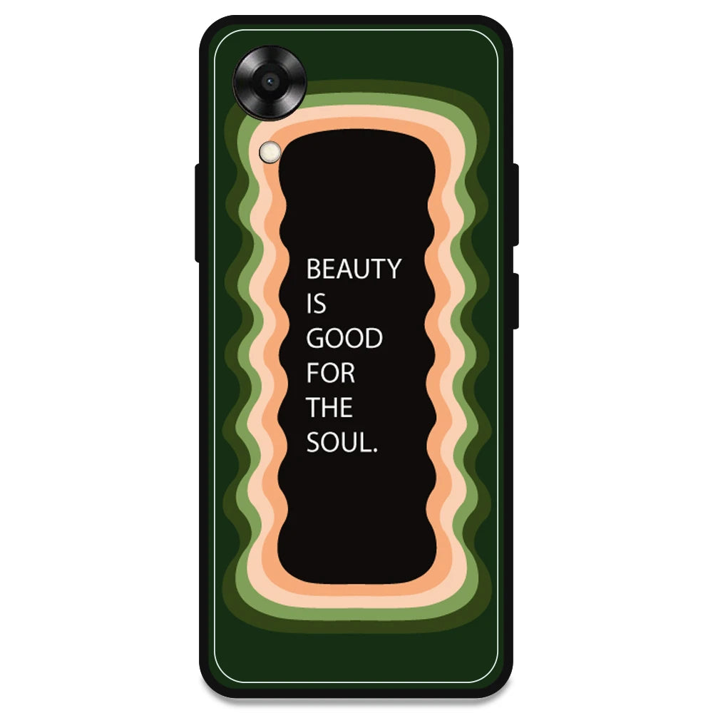 'Beauty Is Good For The Soul' - Olive Green Armor Case For Oppo Models Oppo A17K