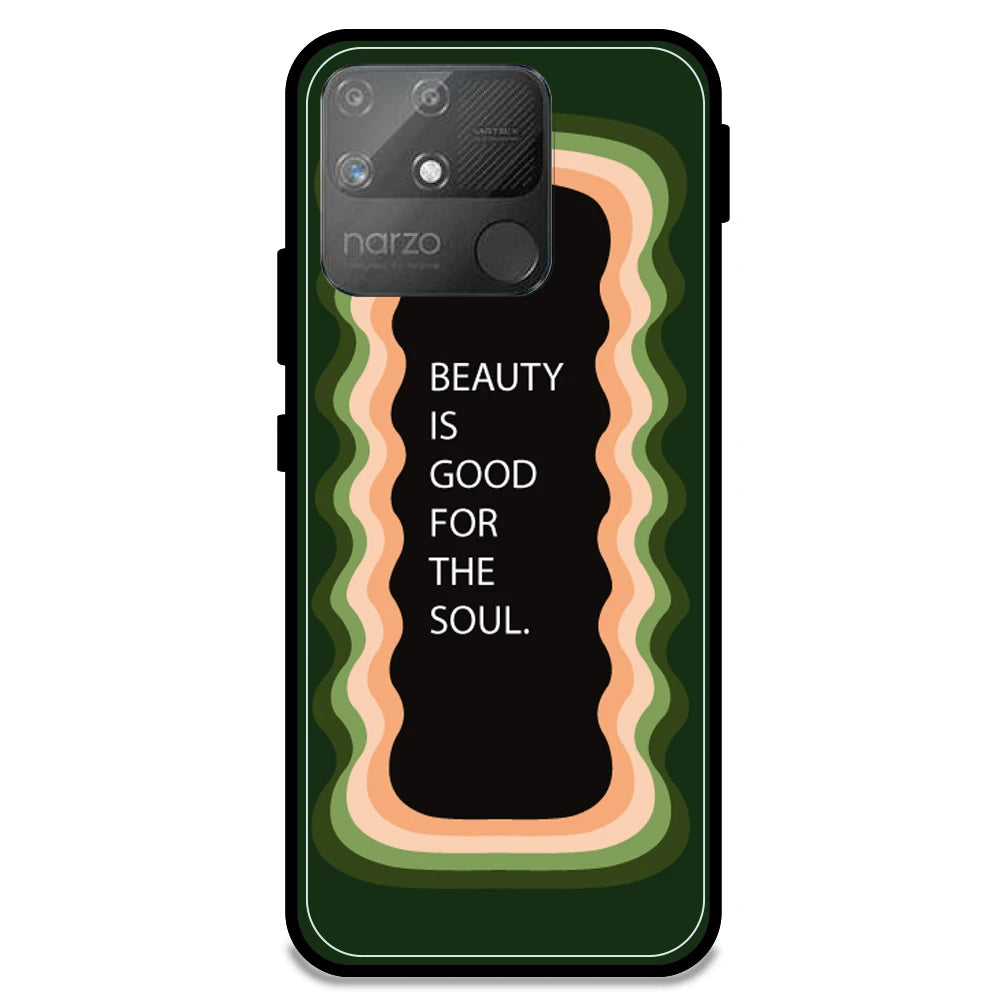 'Beauty Is Good For The Soul' - Olive Green Armor Case For Realme Models Realme Narzo 50A