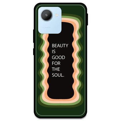 'Beauty Is Good For The Soul' - Olive Green Armor Case For Realme Models Realme C30