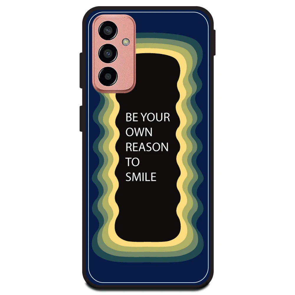 'Be Your Own Reason To Smile' - Dark Blue Armor Case For Samsung Models Samsung M13