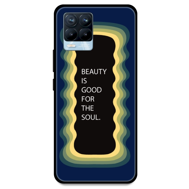 'Beauty Is Good For The Soul' - Dark Blue Armor Case For Realme Models Realme 8 Pro
