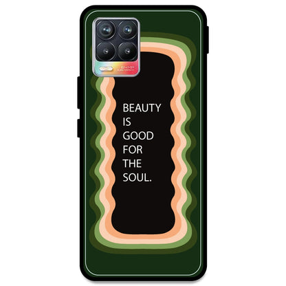 'Beauty Is Good For The Soul' - Olive Green Armor Case For Realme Models Realme 8 4G