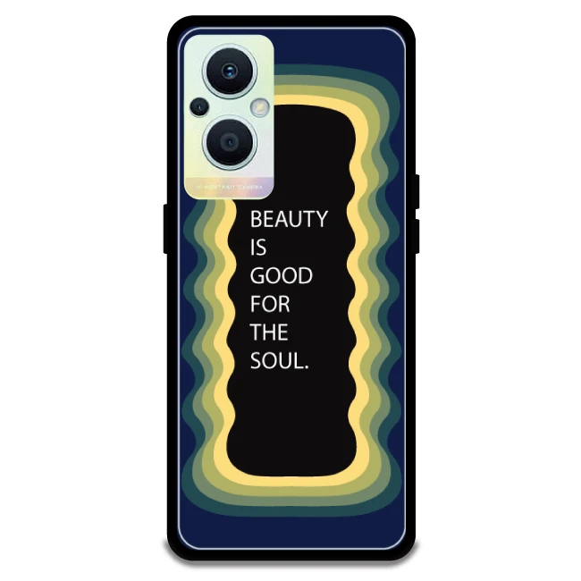 'Beauty Is Good For The Soul' - Dark Blue Armor Case For Oppo Models Oppo F21 Pro 5G