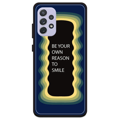 'Be Your Own Reason To Smile' - Dark Blue Armor Case For Samsung Models Samsung A72