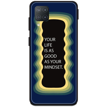 'Your Life Is As Good As Your Mindset' - Dark Blue Armor Case For Samsung Models Samsung F12