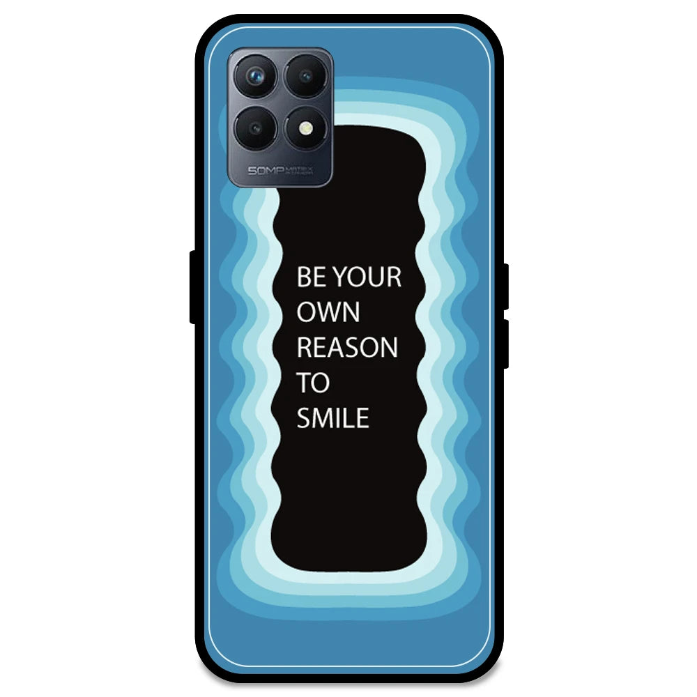 'Be Your Own Reason To Smile' - Blue Armor Case For Realme Models Realme Narzo 50 5G