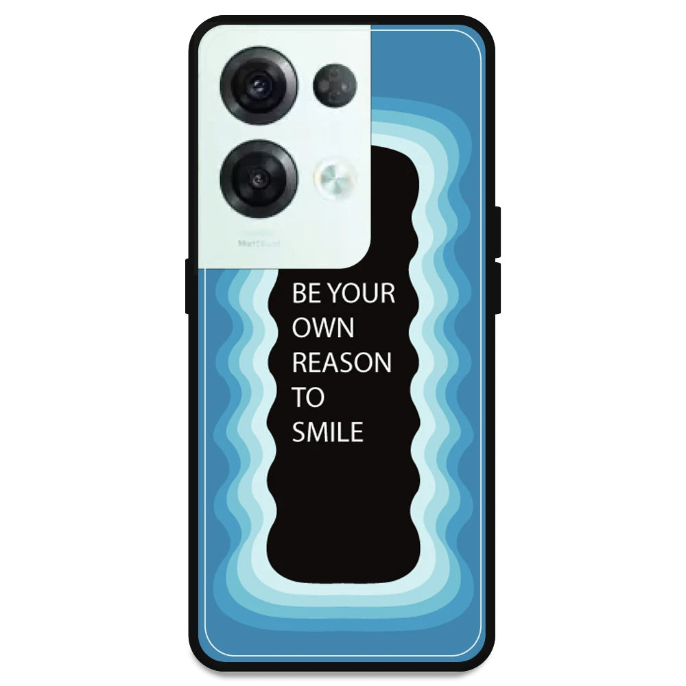 'Be Your Own Reason To Smile' - Blue Armor Case For Oppo Models Oppo Reno 8 Pro 5G