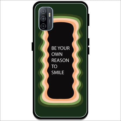 'Be Your Own Reason To Smile' - Olive Green Armor Case For Oppo Models Oppo A53 2020