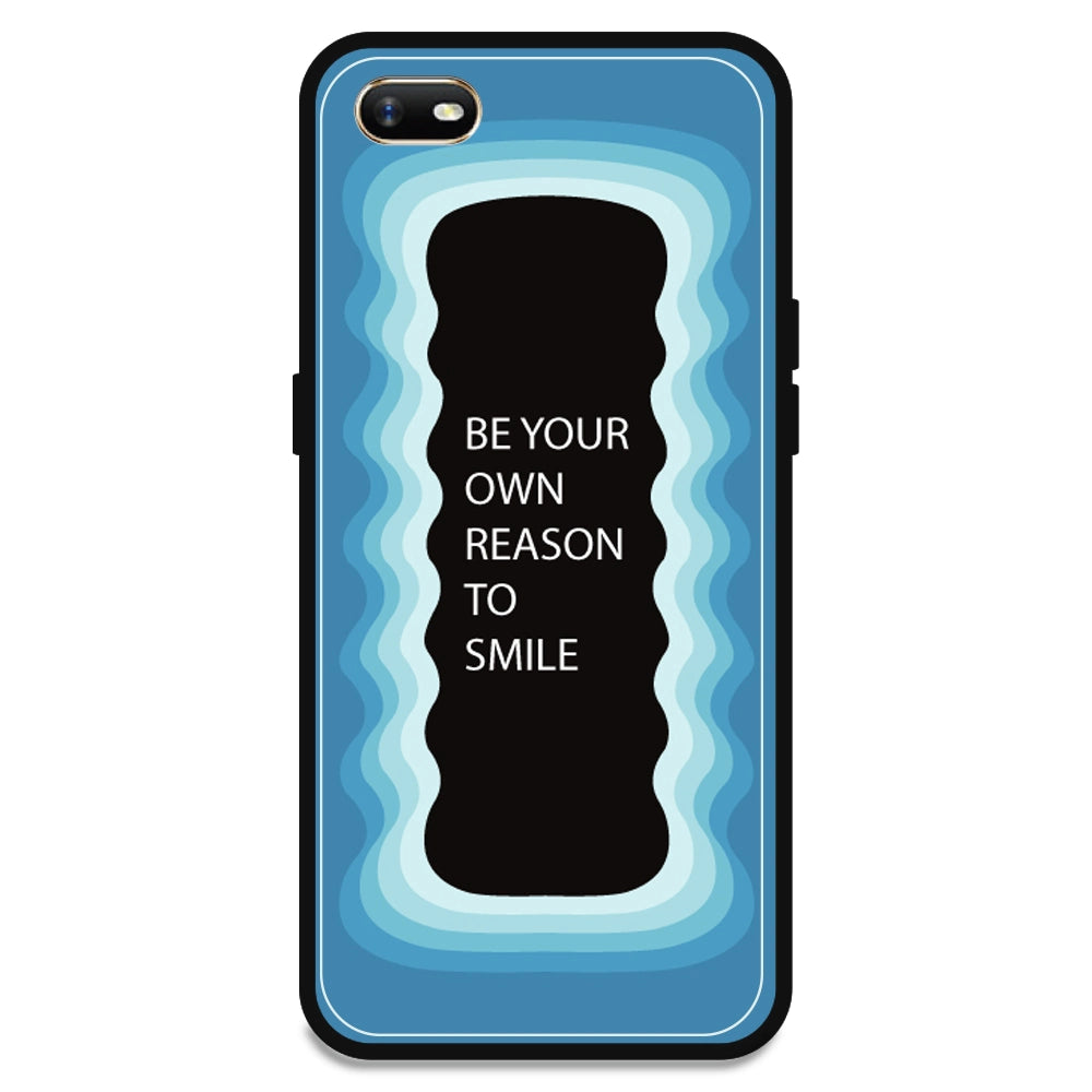 'Be Your Own Reason To Smile' - Blue Armor Case For Oppo Models Oppo A1K
