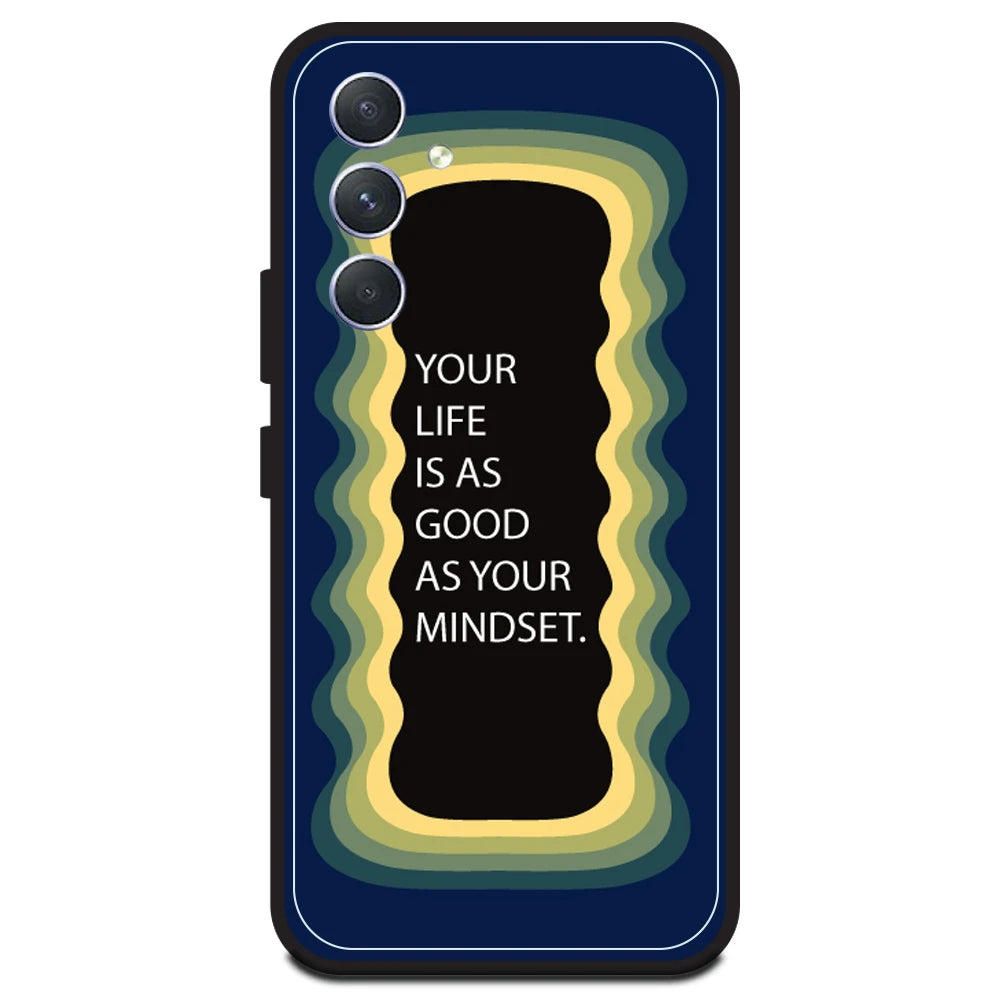 'Your Life Is As Good As Your Mindset' - Dark Blue Armor Case For Samsung Models Samsung A54 5G