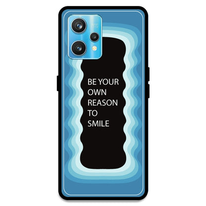 'Be Your Own Reason To Smile' - Blue Armor Case For Realme Models Realme 9 Pro Plus