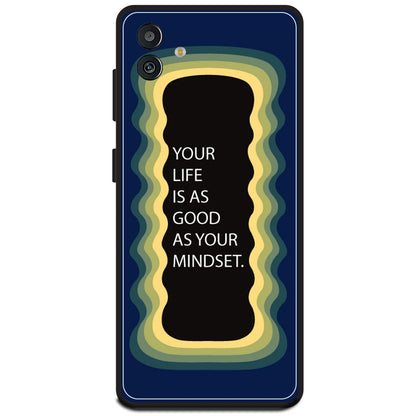 'Your Life Is As Good As Your Mindset' - Dark Blue Armor Case For Samsung Models Samsung M13 5G