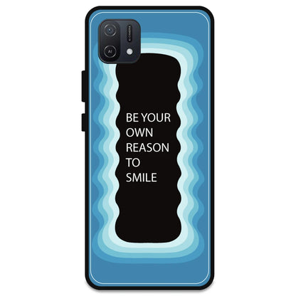 'Be Your Own Reason To Smile' - Blue Armor Case For Oppo Models Oppo A16K