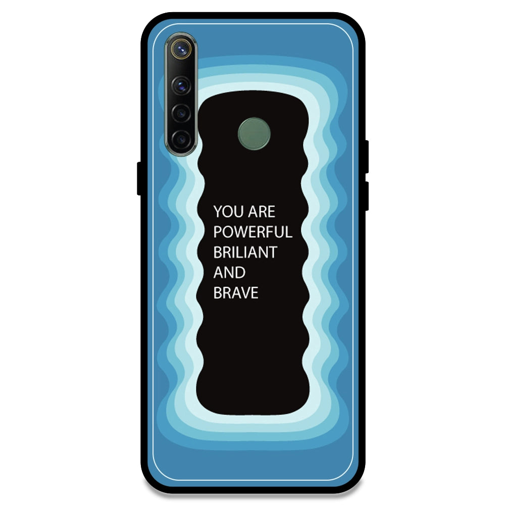'You Are Powerful, Brilliant & Brave' - Blue Armor Case For Realme Models Realme Narzo 10