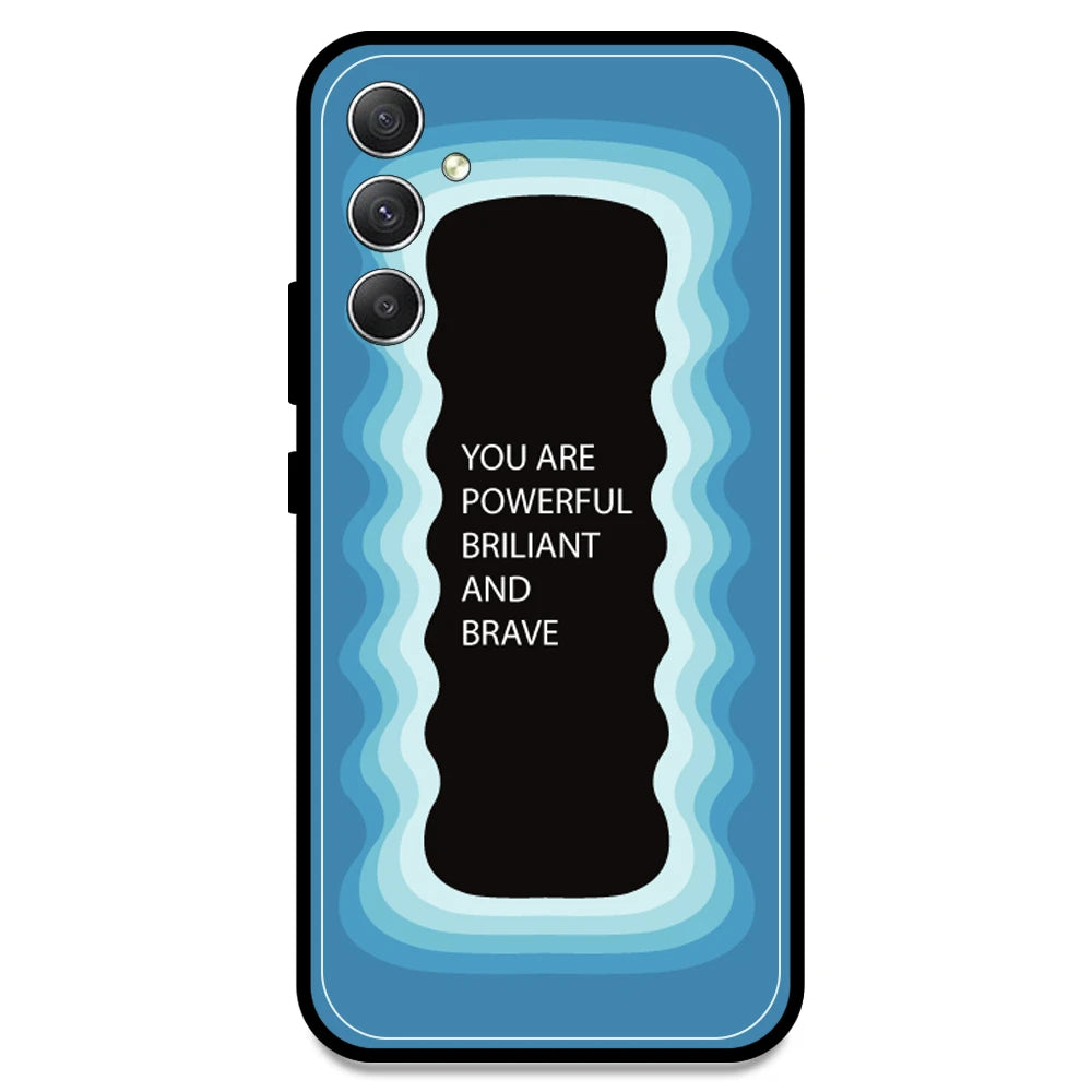 'You Are Powerful, Brilliant & Brave' - Blue Armor Case For Samsung Models Samsung A34 5G