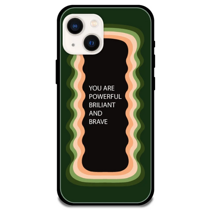 'You Are Powerful, Brilliant & Brave' Olive Green - Glossy Metal Silicone Case For Apple iPhone Models apple iphone 13