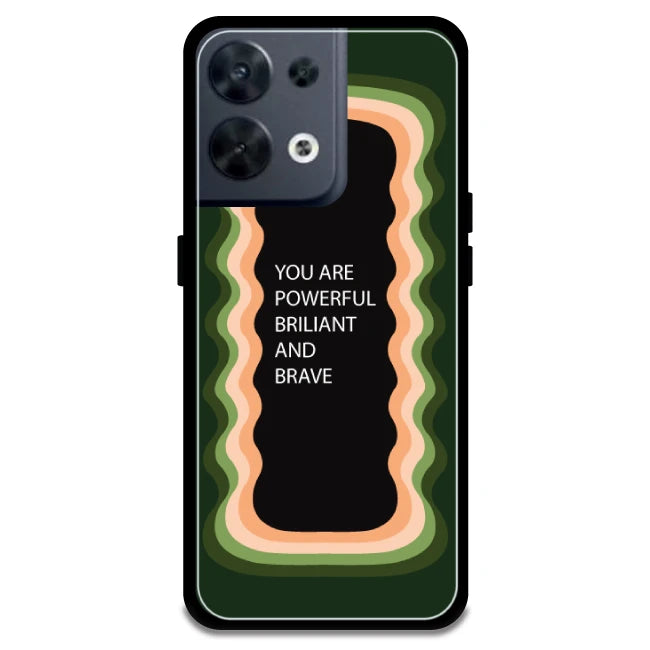 'You Are Powerful, Brilliant & Brave' - Olive Green Armor Case For Oppo Models Oppo Reno 8 5G