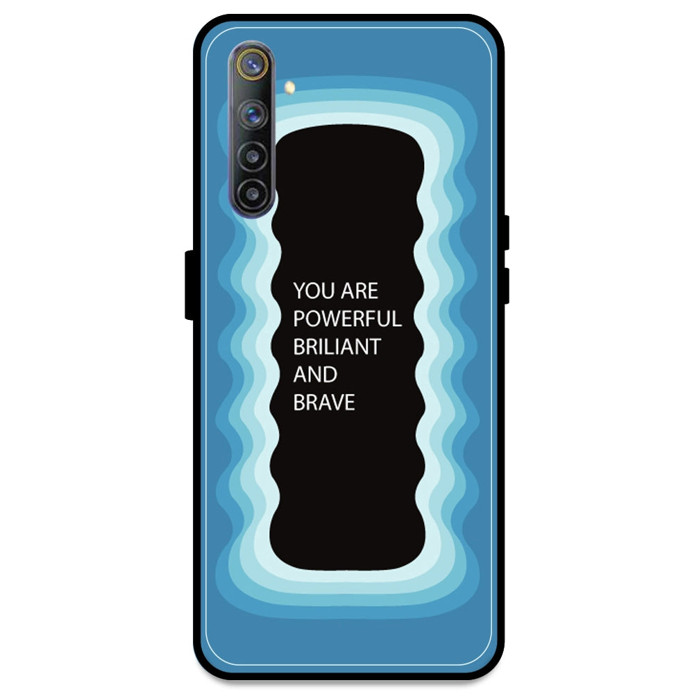 'You Are Powerful, Brilliant & Brave' - Blue Armor Case For Realme Models Realme 6