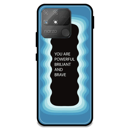'You Are Powerful, Brilliant & Brave' - Blue Armor Case For Realme Models Realme Narzo 50A