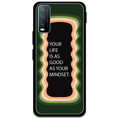 'Your Life Is As Good As Your Mindset' - Olive Green Armor Case For Vivo Models