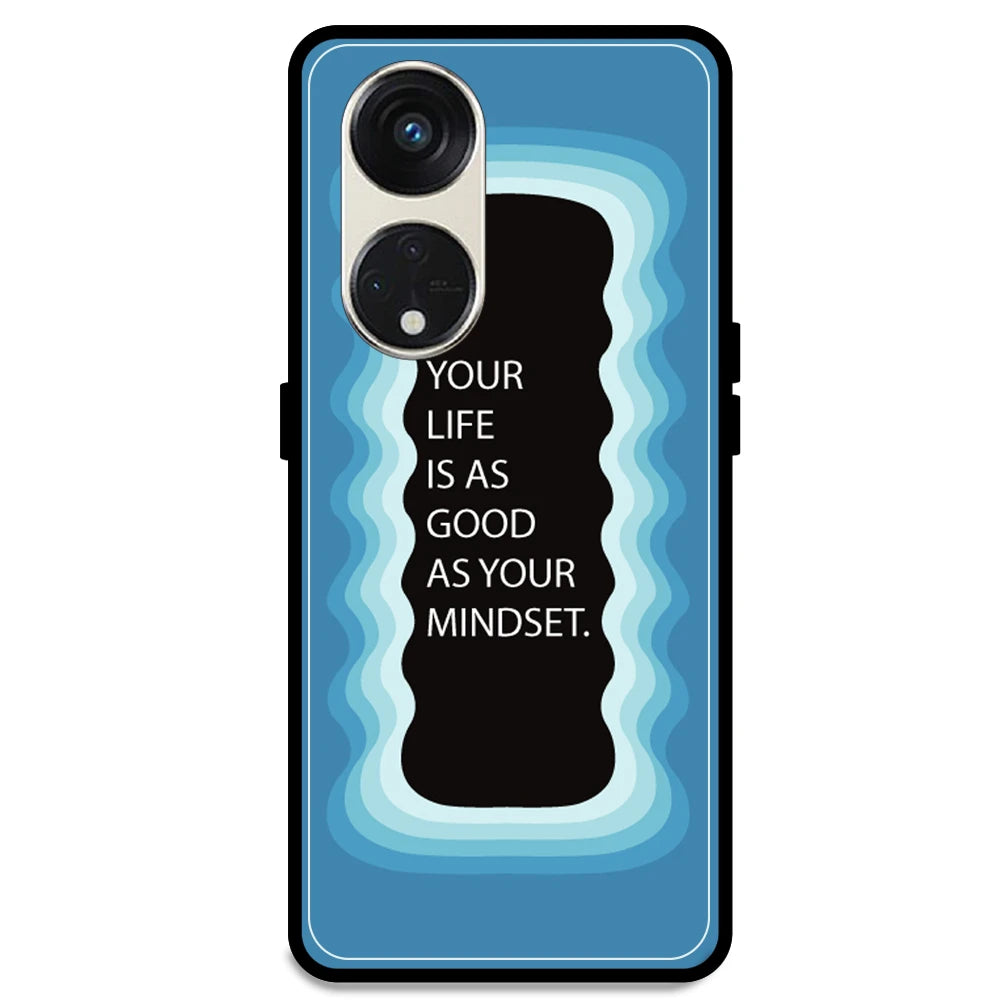 'Your Life Is As Good As Your Mindset' - Blue Armor Case For Oppo Models Oppo Reno 8T 5G