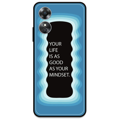 'Your Life Is As Good As Your Mindset' - Blue Armor Case For Oppo Models Oppo A17