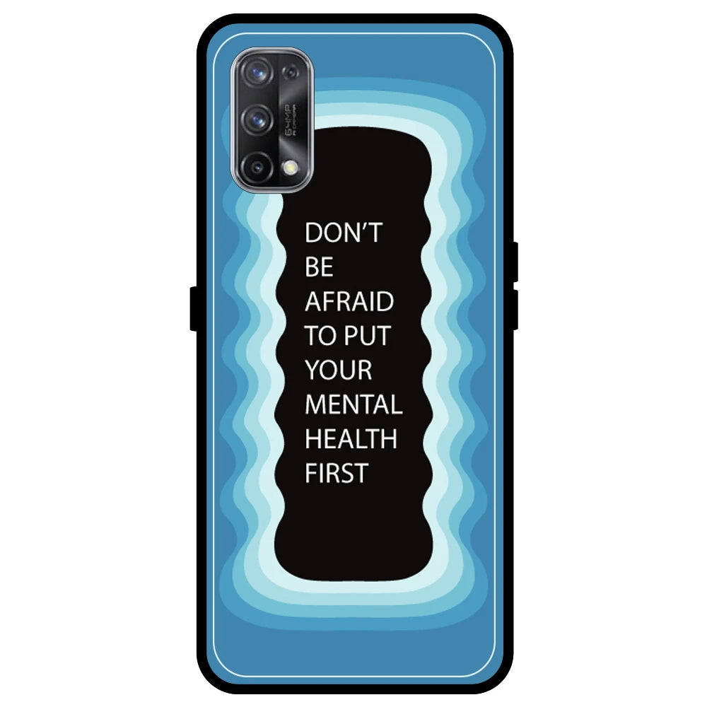 'Don't be Afraid To Put Your Mental Health First' - Blue Armor Case For Realme Models Realme X7