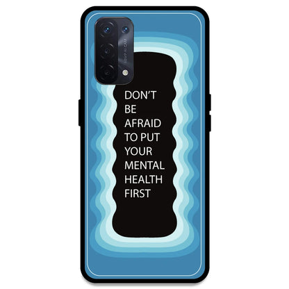 'Don't be Afraid To Put Your Mental Health First' - Blue Armor Case For Oppo Models Oppo A54