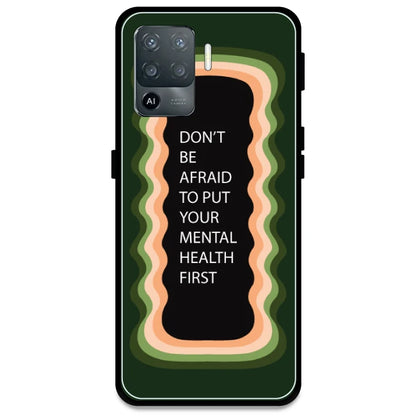 'Don't be Afraid To Put Your Mental Health First' - Olive Green Armor Case For Oppo Models Oppo F19 Pro