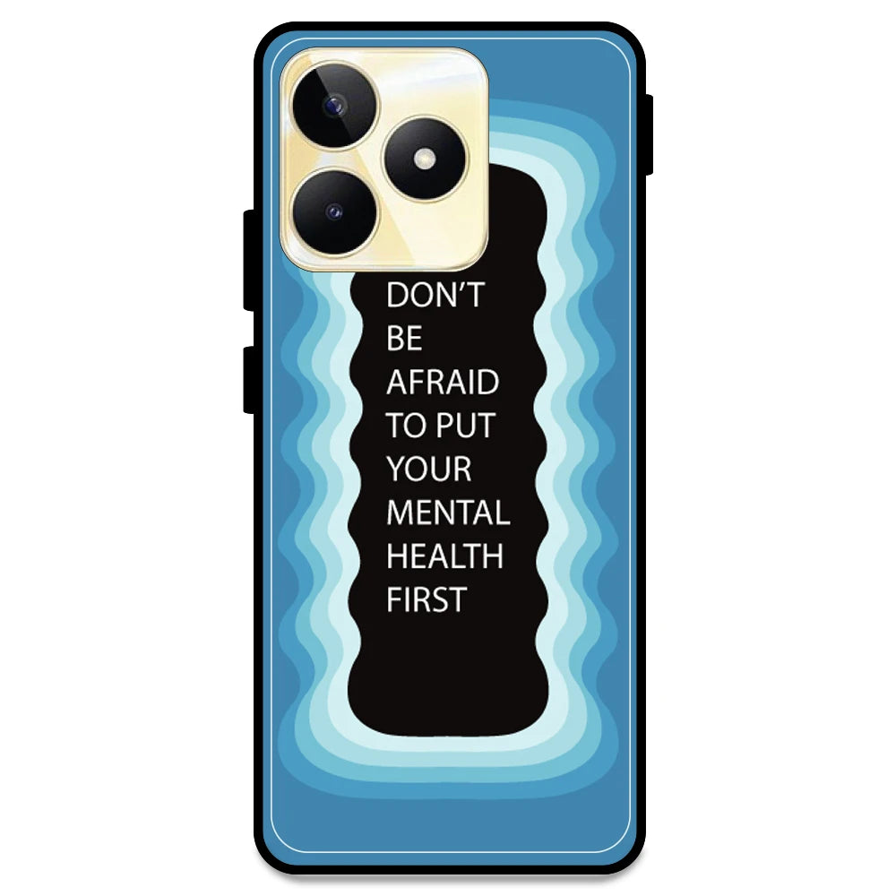 'Don't be Afraid To Put Your Mental Health First' - Blue Armor Case For Realme Models Realme Narzo N53