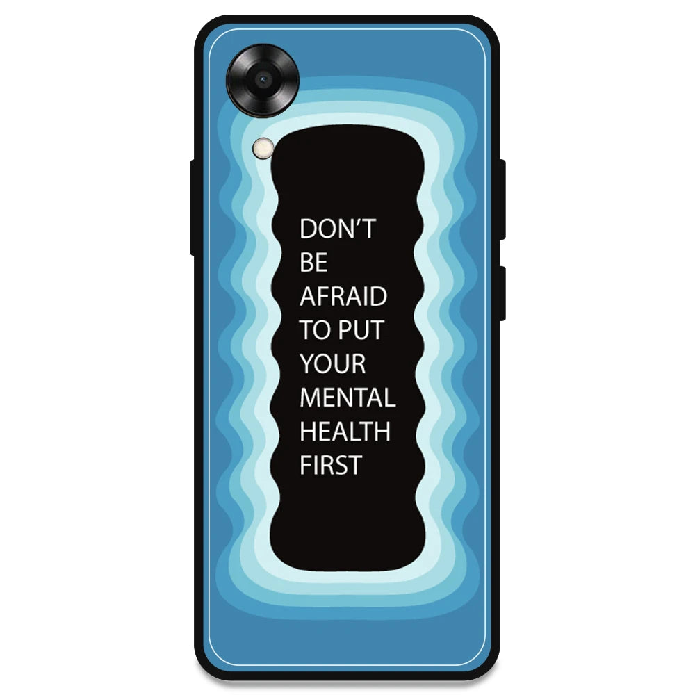 'Don't be Afraid To Put Your Mental Health First' - Blue Armor Case For Oppo Models Oppo A17K